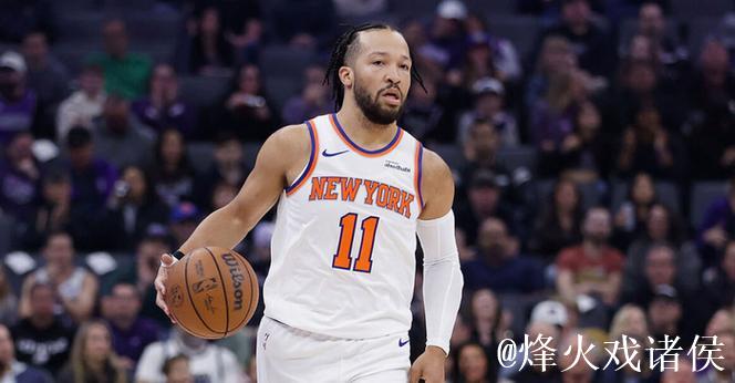 Shams：布伦森因右脚踝扭伤将缺席对阵勇士的比赛